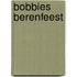Bobbies Berenfeest