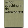 Minor coaching in de werkcontext door Jolande Adema