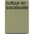 Cultuur en Socialisatie