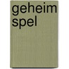 Geheim spel by Samantha Era