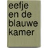 Eefje en de blauwe kamer