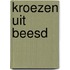 Kroezen uit Beesd