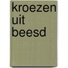 Kroezen uit Beesd door Arie Mens