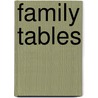 Family Tables by Daphne Aalders