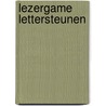 Lezergame lettersteunen by Unknown