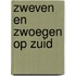 Zweven en Zwoegen op Zuid