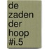 De Zaden der Hoop #I.5