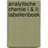 Analytische Chemie I & II: Tabellenboek door Tom Mortier