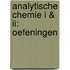 Analytische Chemie I & II: Oefeningen