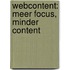 Webcontent: meer focus, minder content