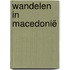 Wandelen in Macedonië
