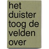 Het duister toog de velden over door A.C.W. Staring