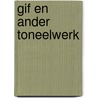 Gif en ander toneelwerk by Lot Vekemans