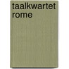 Taalkwartet Rome door Onbekend