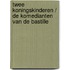 Twee Koningskinderen / De Komedianten van de Bastille