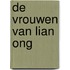 De vrouwen van Lian Ong