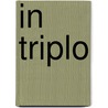 In triplo door Wim van Schaik