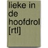 Lieke in de hoofdrol [RTL]