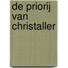 De Priorij van Christaller by Berthoo Lammers