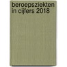 Beroepsziekten in Cijfers 2018 door Van der Molen et al.