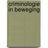 Criminologie in beweging door Tom Bauwens