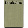 Beeld/taal by Marc Bekaert