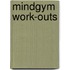 Mindgym work-outs
