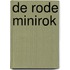 De rode minirok