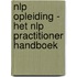 NLP Opleiding - Het NLP Practitioner Handboek