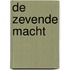 De zevende macht