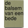 De balsem van een bede door Christophe Schollaert