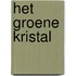 Het groene kristal