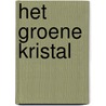 Het groene kristal by Esther Wagenaar