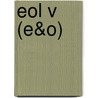 EOL V (E&O) door J. van Esch