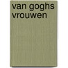 Van Goghs Vrouwen door Nienke Bos