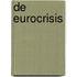 De Eurocrisis