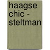 Haagse chic - Steltman by Marit Eisses