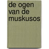 De ogen van de muskusos door Paul De Marez