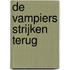 De vampiers strijken terug