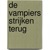 De vampiers strijken terug door Luc Embrechts