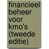Financieel beheer voor KMO's (tweede editie) door Peter-Jan Engelen