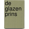 De glazen prins by Karen Miller