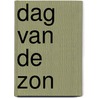 Dag van de zon by Jerrad Hoff