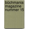 Büchmania Magazine nummer 15 door Robbert-Jan Trügg