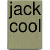 Jack Cool door Jack Manini