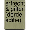 Erfrecht & giften (derde editie) door René Dekkers