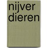 Nijver Dieren door Walter de Wit