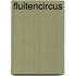 Fluitencircus
