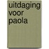 Uitdaging voor Paola