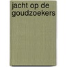 Jacht op de goudzoekers door Onbekend